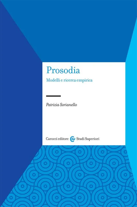 Prosodia. Modelli e ricerca empirica. Nuova ediz. Prezzo Basso