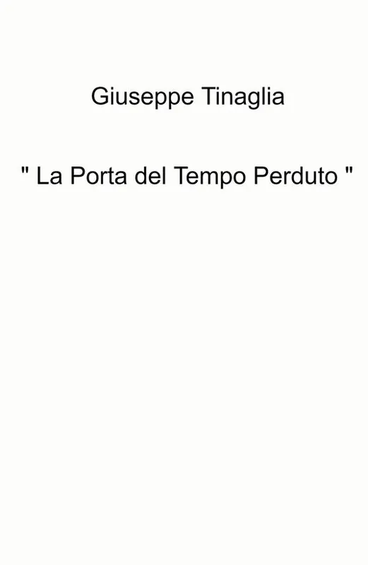 Super Prezzo «La porta del tempo perduto»