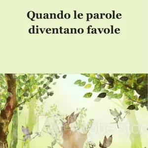 Popolare Quando le parole diventano favole