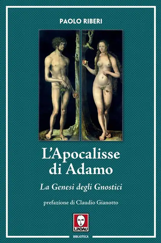 Pagamento Sicuro L‘Apocalisse di Adamo. La Genesi degli Gnostici