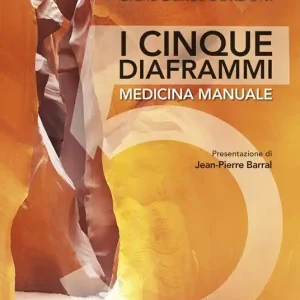 I cinque diaframmi. Medicina manuale Spedizione Espresso