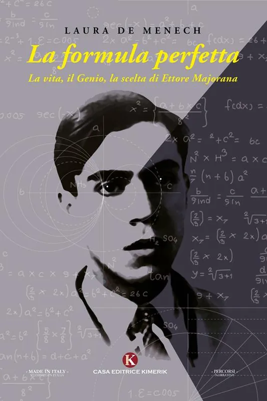 Super Prezzo La formula perfetta. La vita, il genio, la scelta di Ettore Majorana