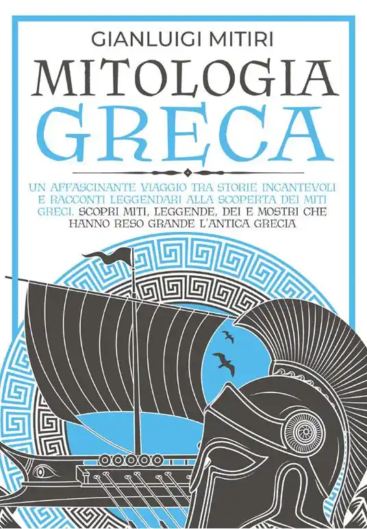 Compra Online Mitologia greca. Un affascinante viaggio tra storie incantevoli e racconti leggendari alla scoperta dei miti greci. Scopri miti, leggende, dei e mostri che hanno reso grande l‘antica Grecia