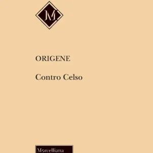 Contro Celso. Nuova ediz. Spedito Oggi