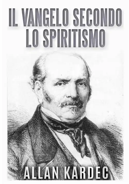 Nuovo Arrivo Il vangelo secondo lo spiritismo