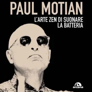 Paul Motian. L‘arte zen di suonare la batteria Di Tendenza