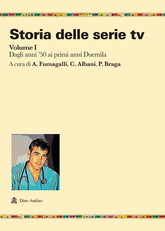 Storia delle serie tv. Vol. 1 Dagli anni ‘50 ai primi anni Duemila Prezzo Basso
