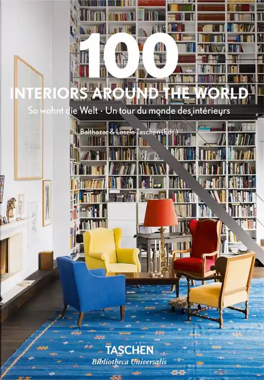 100 interiors around the world. Ediz. inglese, francese e tedesca Prezzo Scontato
