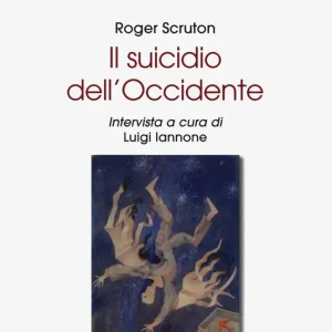 Popolare Il suicidio dell‘Occidente