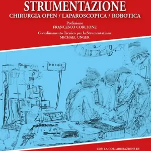 Acquista Ora Sala operatoria strumentazione. Chirurgia Open/Laparoscopia/Robotica