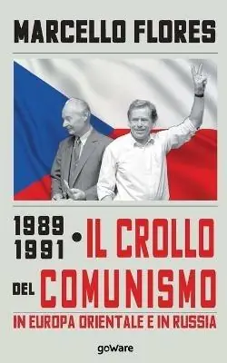 Prezzo Scontato 1989-1991. Il crollo del comunismo in Europa orientale e in Russia