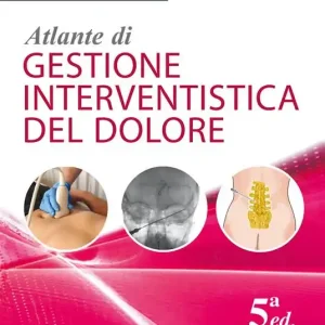 Compra Adesso Atlante di gestione interventistica del dolore. Con Contenuto digitale (fornito elettronicamente)