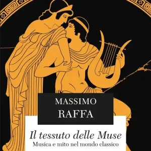 Ultimissimo Modello Il tessuto delle Muse. Musica e mito nel mondo classico. Nuova ediz.
