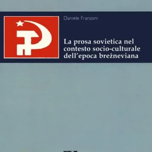 Compra Online La prosa sovietica nel contesto socio-culturale dell‘epoca
