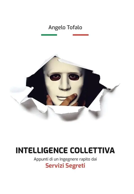 Ultime Pezzi Intelligence collettiva. Appunti di un ingegnere rapito dai servizi segreti