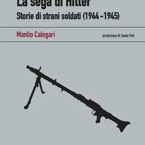 La sega di Hitler. Storie di strani soldati (1944-1945) Promo Stagionale