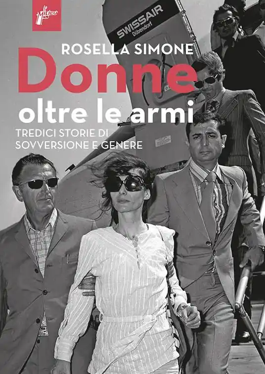 Donne oltre le armi. Tredici storie di sovversione e genere. Nuova ediz. Offerta Del Giorno