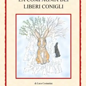 A Buon Prezzo La compagnia dei liberi conigli
