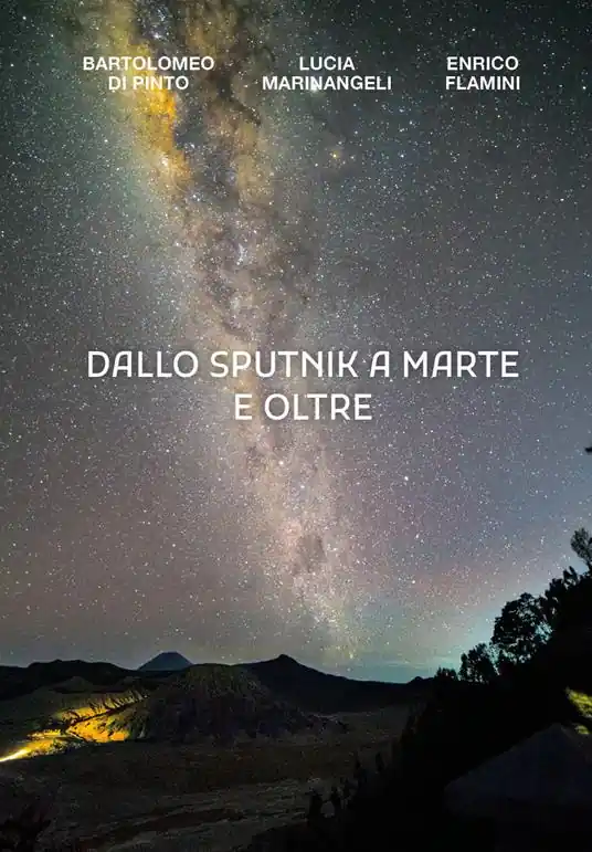 Dallo Sputnik a Marte e oltre Non Perdere
