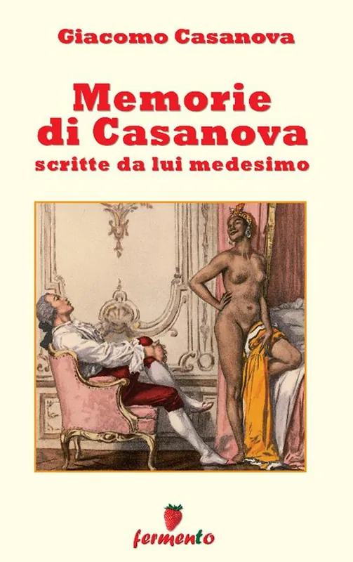 A Buon Prezzo Memorie di Casanova scritte da lui medesimo. Nuova ediz.