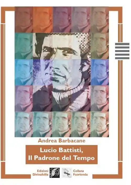 Lucio Battisti, il padrone del tempo Offerta