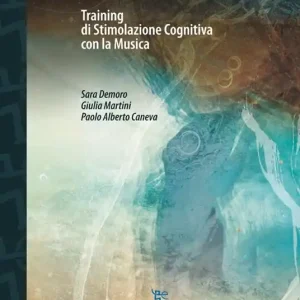 Music NeuroFit. Training di stimolazione cognitiva con la musica Vendita Finale