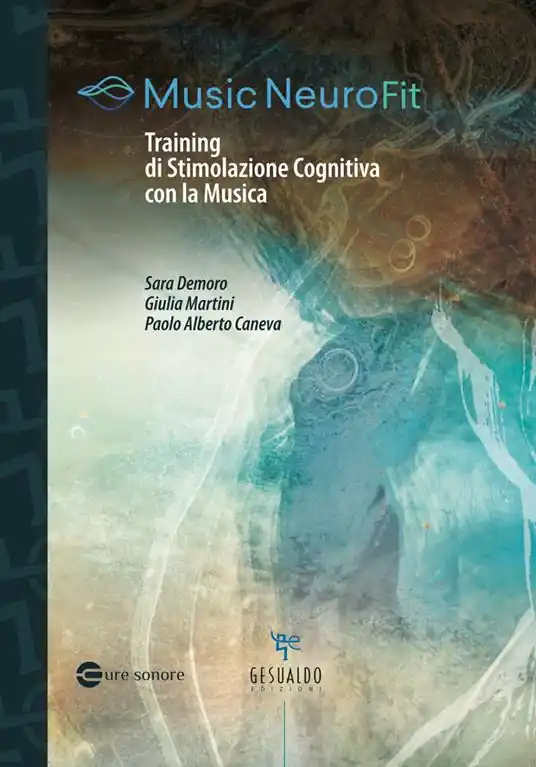 Music NeuroFit. Training di stimolazione cognitiva con la musica Vendita Finale