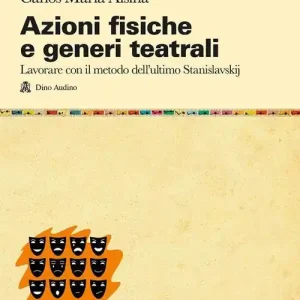 Azioni fisiche e generi teatrali Nuova Collezione
