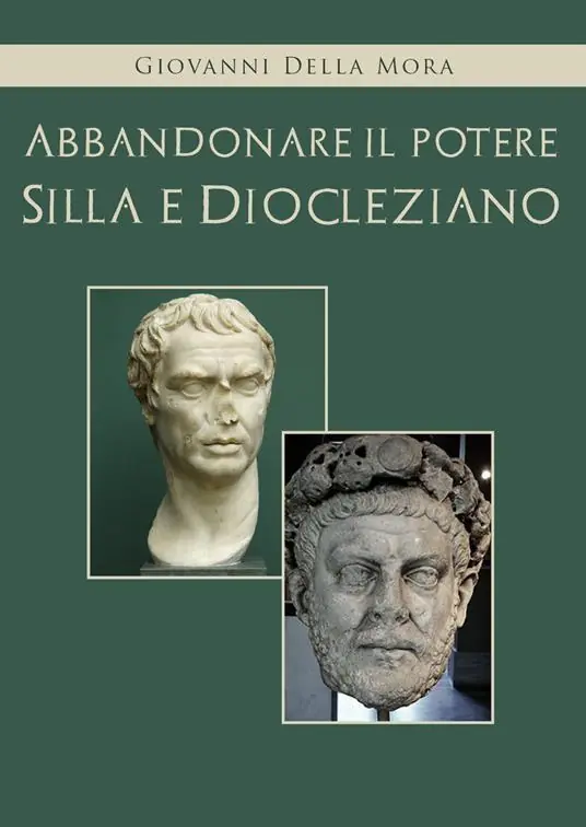 Abbandonare il potere. Silla e Diocleziano Pagamento Sicuro