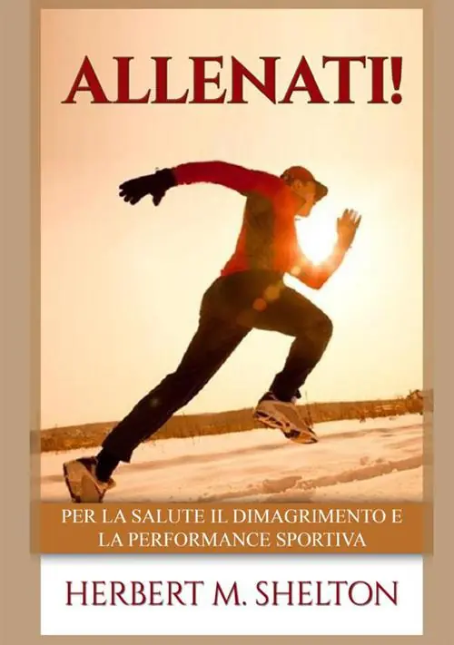 Allenati! Per la salute il dimagrimento e la performance sportiva Compra Adesso