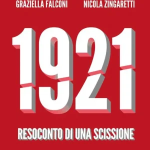 1921. Resoconto di una scissione Super Prezzo