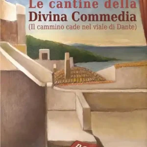 Prezzo Scontato Le cantine della Divina Commedia