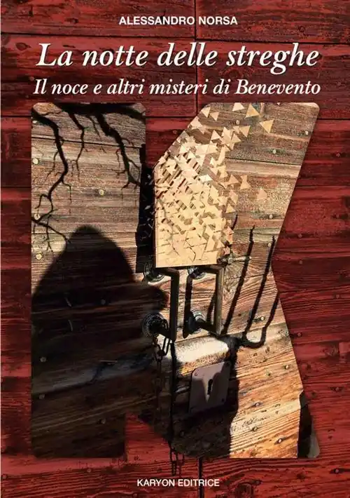 Offerta Limitata La notte delle streghe. Il noce e altri misteri di Benevento