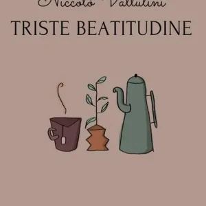 Promozione Triste beatitudine