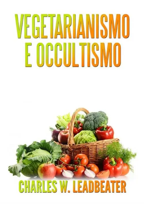 Ultime Pezzi Vegetarianismo e occultismo