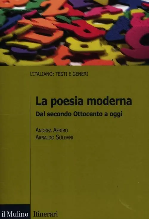 Prezzo Scontato La poesia moderna. Dal secondo Ottocento a oggi