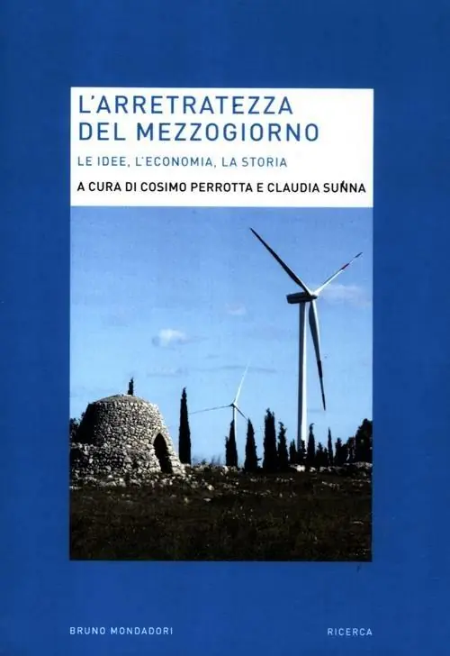 Solo Oggi L‘arretratezza del Mezzogiorno. Le idee, l‘economia, la storia