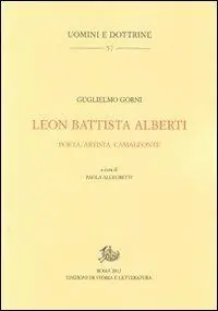Leon Battista Alberti. Poeta, artista, camaleonte Pagamento Sicuro