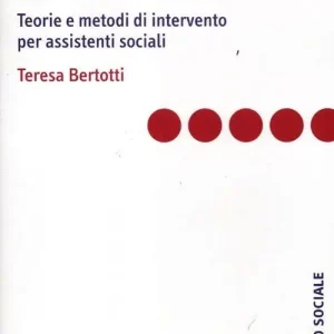 Affare Bambini e famiglie in difficoltà. Teorie e metodi di intervento per assistenti sociali