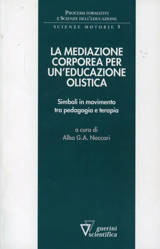 Mediazione corporea per un‘educazione olistica Pagamento Sicuro