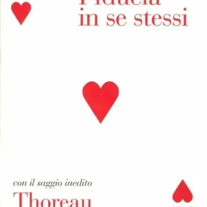 Fiducia in se stessi-Thoreau Scelto Dai Clienti