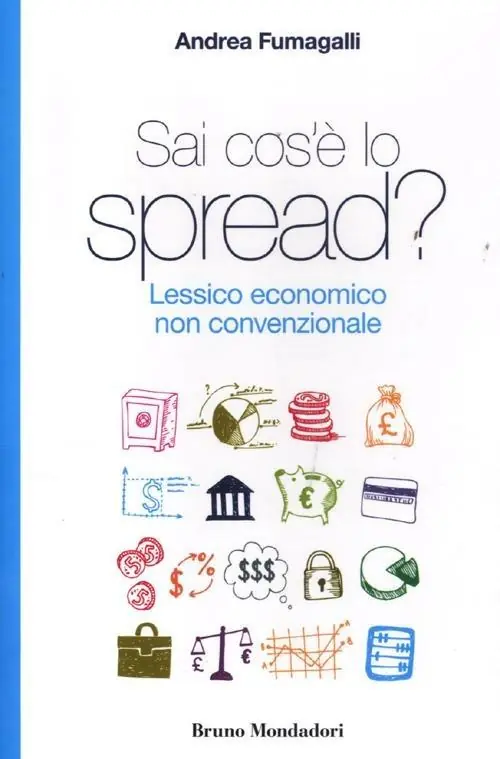 Sai cos‘è lo spread? Lessico economico non convenzionale Miglior Prezzo