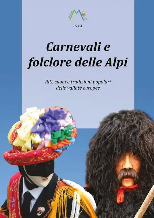 Carnevali e folclore delle Alpi Miglior Prezzo