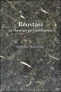 Ultimissimo Modello Reostasi. La fisiologia del cambiamento