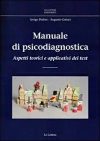 Promozione Manuale di psicodiagnostica. Aspetti teorici e applicativi dei test