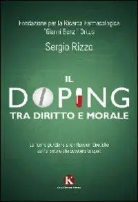 Il doping tra diritto e morale Acquista Ora