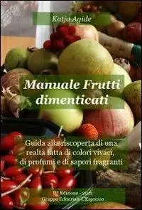 Occasione Manuale frutti dimenticati