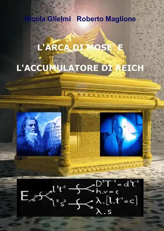 L‘ arca di Mosè e l‘accumulatore di Reich Compra Adesso