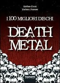 I 100 migliori dischi Death metal Scelto Dai Clienti