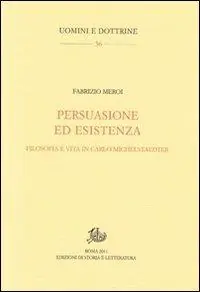 Nuova Collezione Persuasione ed esistenza. Filosofia e vita in Carlo Michelstaedter